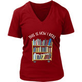 "This is how i roll" V-neck Tshirt - Gifts For Reading Addicts