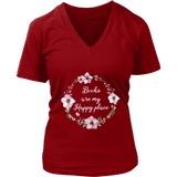 "Happy place" V-neck Tshirt - Gifts For Reading Addicts