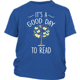 "It's a good day to read"YOUTH SHIRT - Gifts For Reading Addicts