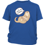 "I otter be reading"YOUTH SHIRT - Gifts For Reading Addicts