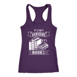 "It's Not Hoarding If It's Books" Women's Tank Top - Gifts For Reading Addicts