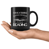 "Sleeping disorder"11oz black mug - Gifts For Reading Addicts