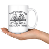 "I Read Books"15oz White Mug - Gifts For Reading Addicts