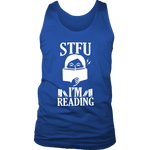 "STFU I'm Reading" Men's Tank Top - Gifts For Reading Addicts