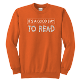 "It's a good day to read" YOUTH CREWNECK SWEATSHIRT - Gifts For Reading Addicts