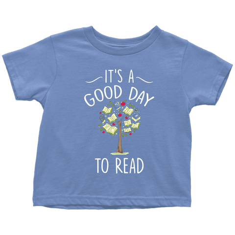 "It's a good day to read" TODDLER TSHIRT - Gifts For Reading Addicts