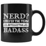 "Nerd?"11oz Black Mug - Gifts For Reading Addicts