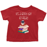 "It's a good day to read" TODDLER TSHIRT - Gifts For Reading Addicts