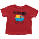 "This Is How I Roll"Toddler T-Shirt